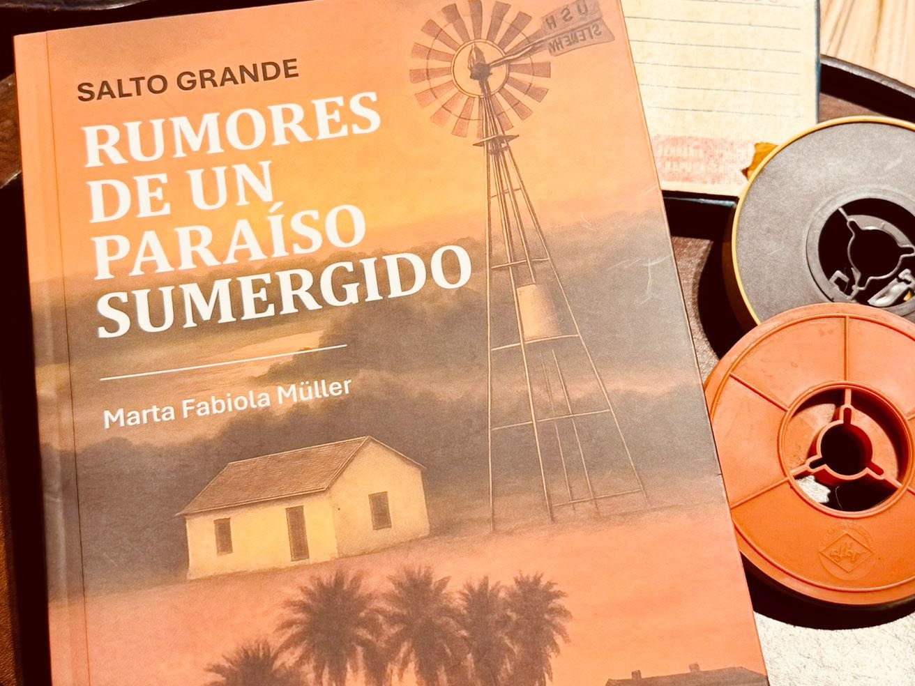 "Salto Grande. Rumores de un paraiso sumergido"