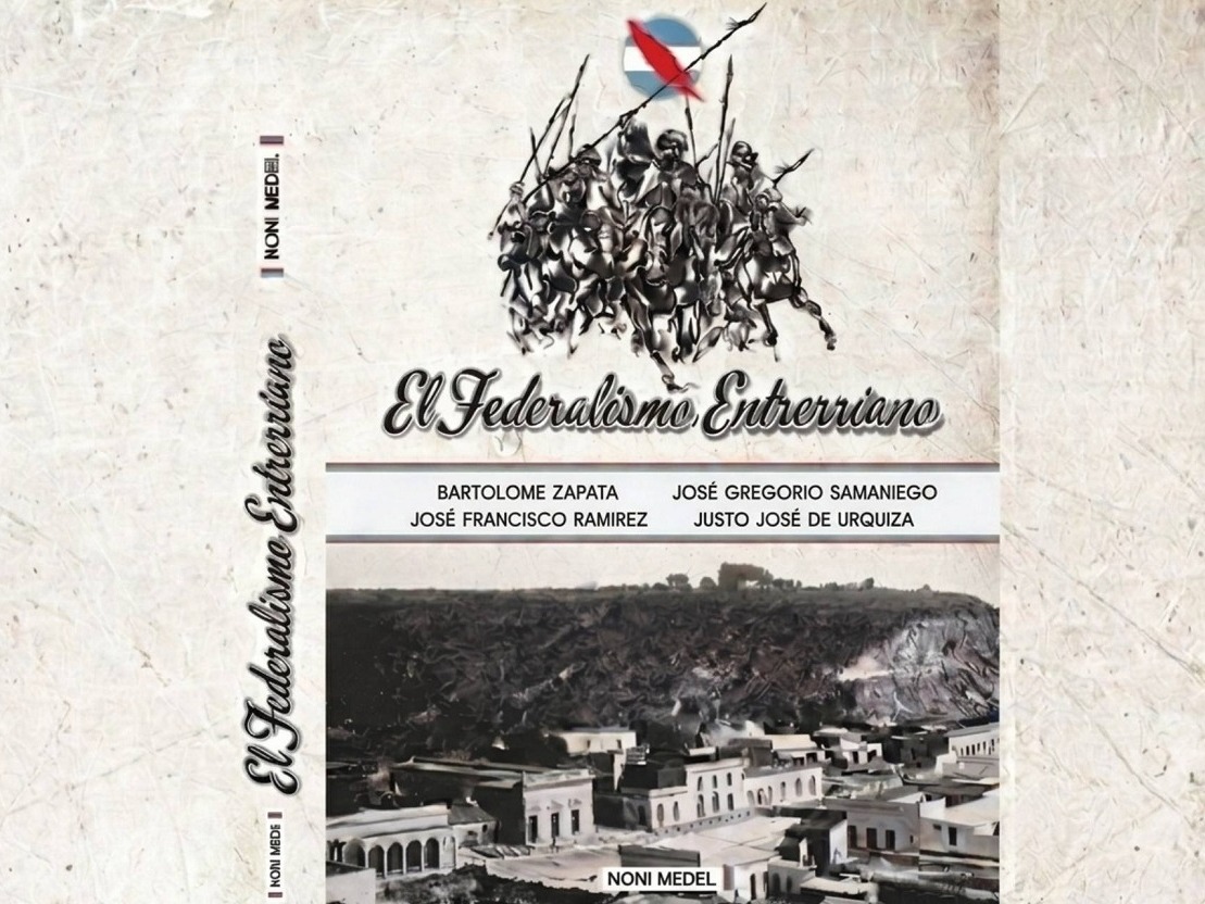Presentarán en Paraná el libro El Federalismo Entrerriano de la investigadora Noni Medel
