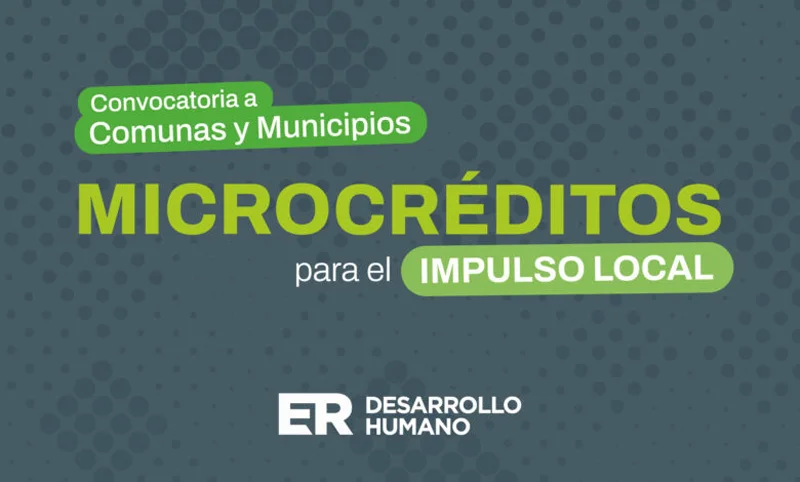 Se abre la convocatoria para que municipios y comunas accedan al programa de Microcréditos para el Impulso Local